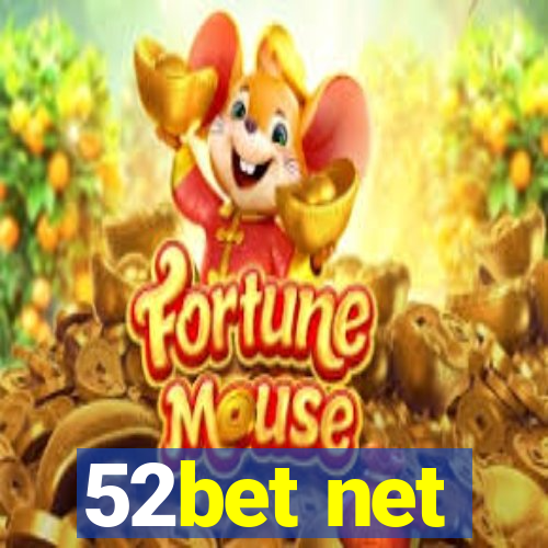 52bet net